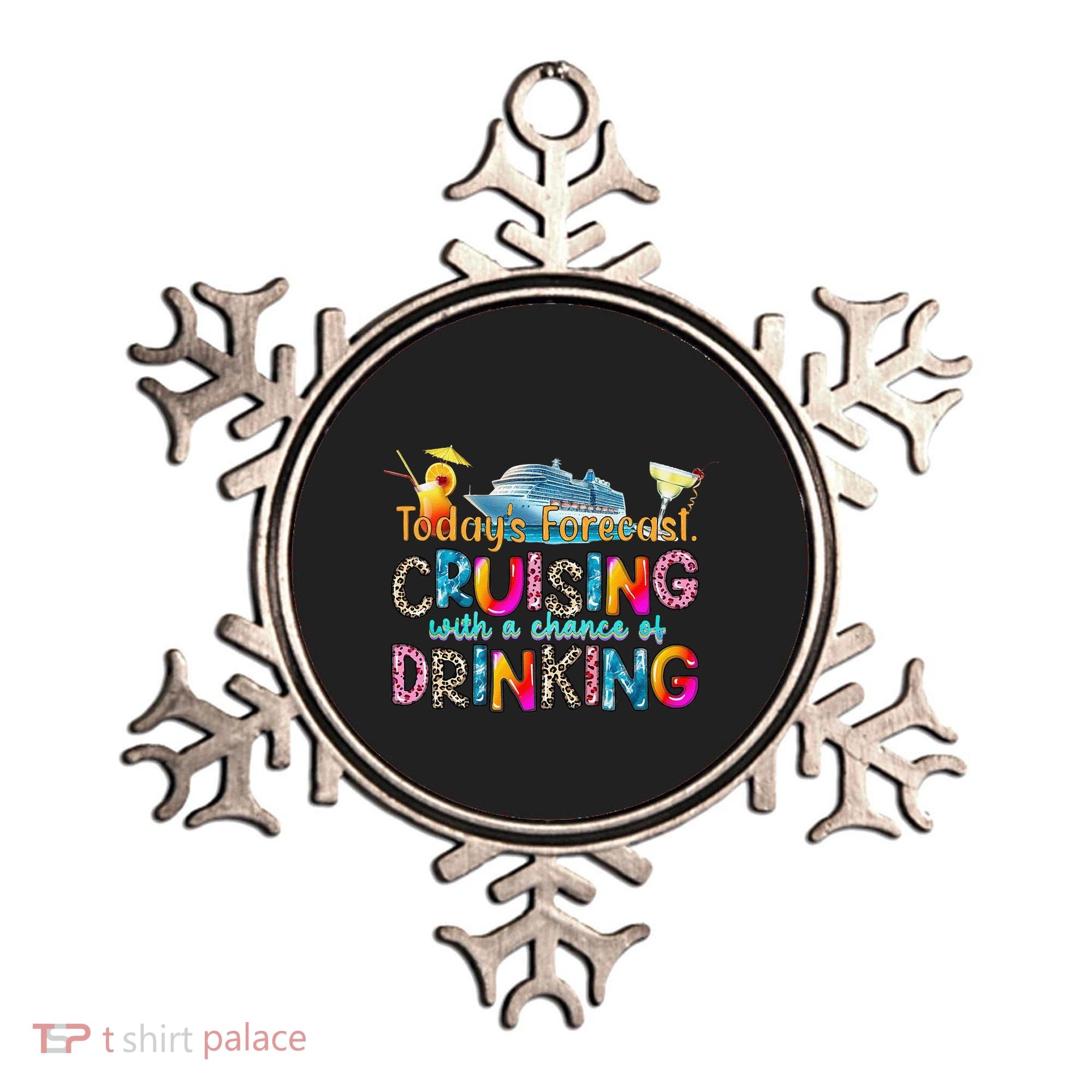 TodayS Forecast Cruising With A Chance Of Drinking Cruise Ornament