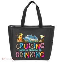 TodayS Forecast Cruising With A Chance Of Drinking Cruise Tote Bag thumb 0