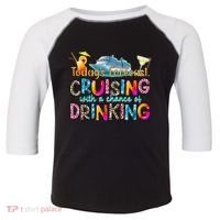 TodayS Forecast Cruising With A Chance Of Drinking Cruise Toddler Fine Jersey T-Shirt thumb 0
