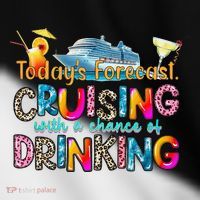TodayS Forecast Cruising With A Chance Of Drinking Cruise Toddler Fine Jersey T-Shirt thumb 2