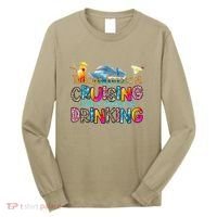 TodayS Forecast Cruising With A Chance Of Drinking Cruise Long Sleeve Shirt thumb 0