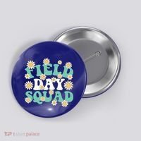 Teacher Field Day Squad Gift Button thumb 0