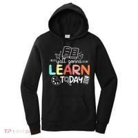 Teacher First Day Of School Yall Gonna Learn Today Women's Hoodie thumb 0