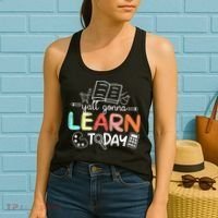 Teacher First Day Of School Yall Gonna Learn Today Women's Tank Top thumb 2