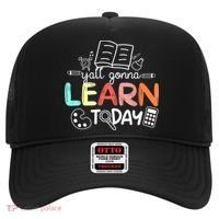 Teacher First Day Of School Yall Gonna Learn Today Hat thumb 0