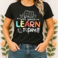 Teacher First Day Of School Yall Gonna Learn Today Women's T-Shirt thumb 2