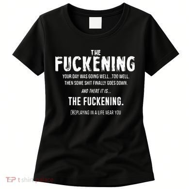 The Fuckening Definition Women's T-Shirt