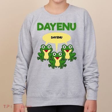 Three Frogs Dayenu Funny Pesach Passover Women's Sweatshirt