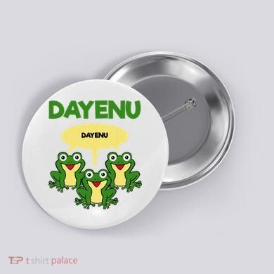Three Frogs Dayenu Funny Pesach Passover Button