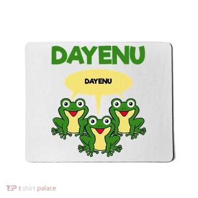 Three Frogs Dayenu Funny Pesach Passover Mousepad