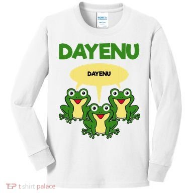 Three Frogs Dayenu Funny Pesach Passover Kids Long Sleeve Shirt
