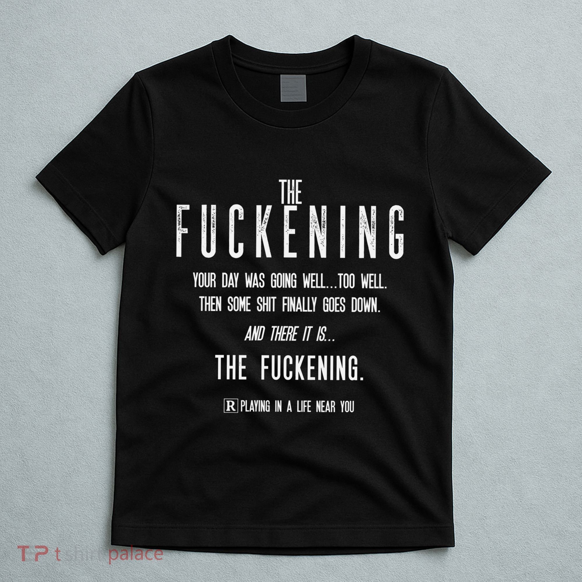 The Fuckening Definition T-Shirt