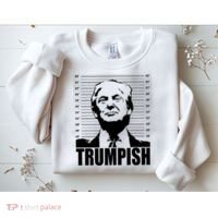 Trumpish Funny Donald Trump Mugshot Sweatshirt thumb 2