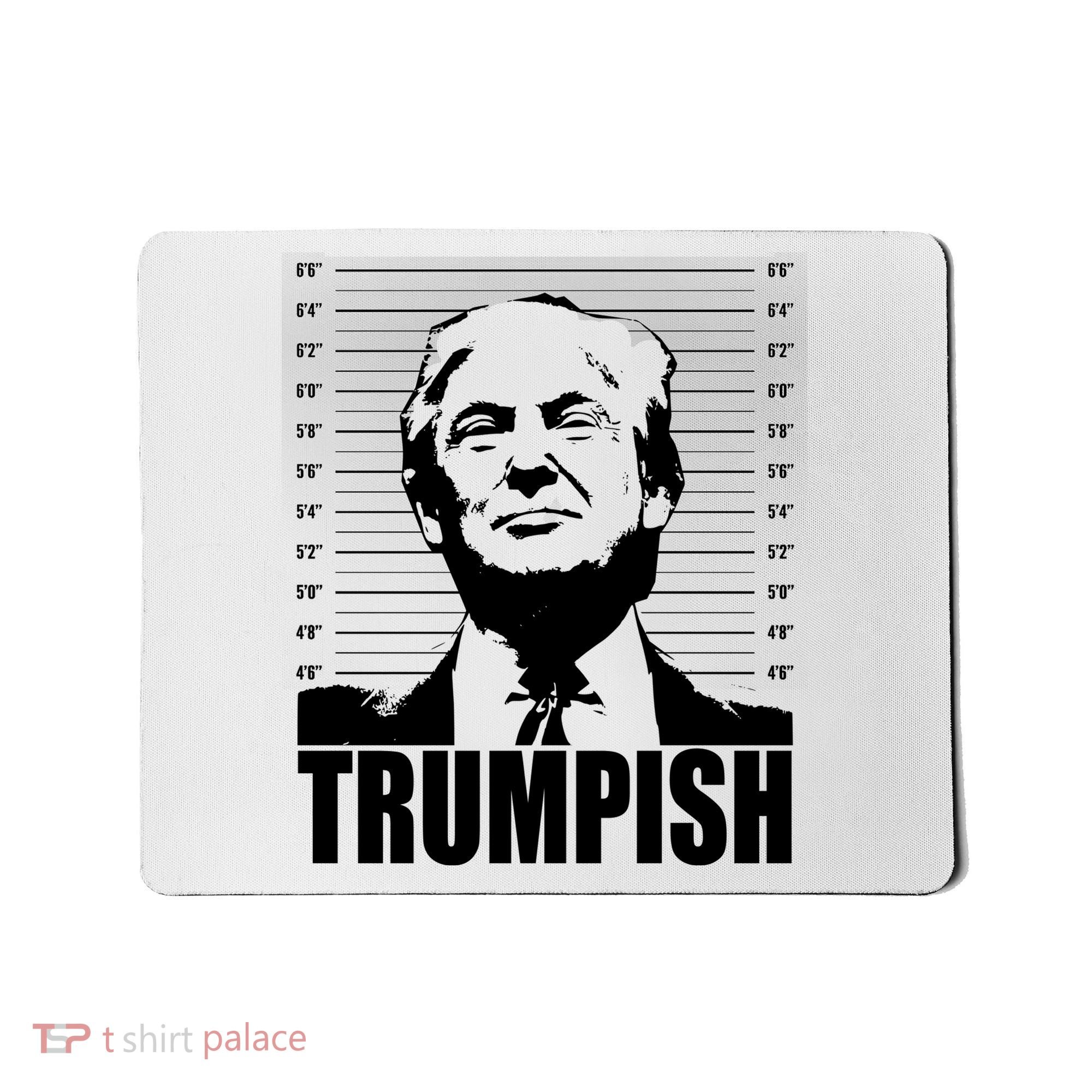 Trumpish Funny Donald Trump Mugshot Mousepad