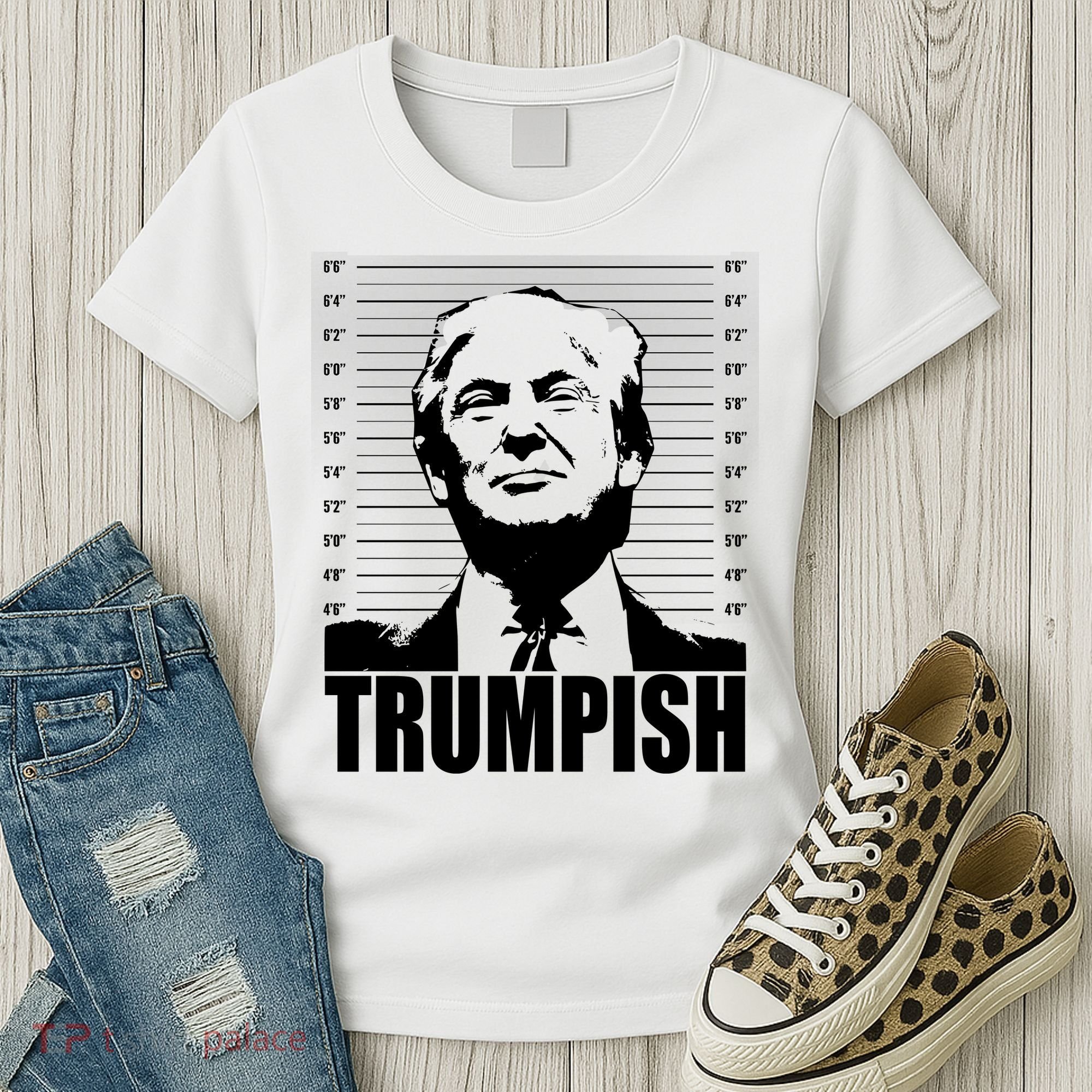 Trumpish Funny Donald Trump Mugshot Women's T-Shirt