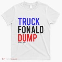 Truck Fonald Dump T Donald Trump Anti Trump T-Shirt thumb 0