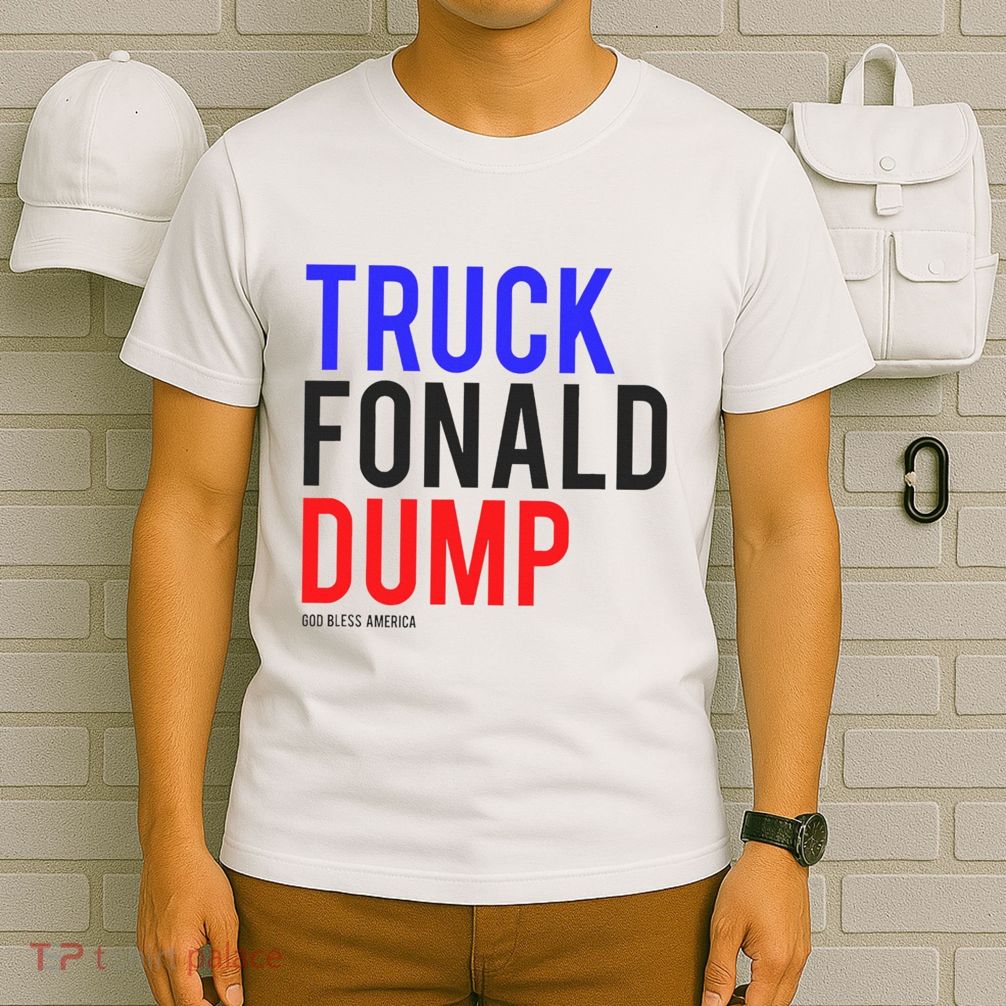Truck Fonald Dump T Donald Trump Anti Trump T-Shirt