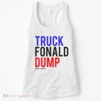 Truck Fonald Dump T Donald Trump Anti Trump Women's Tank Top thumb 0