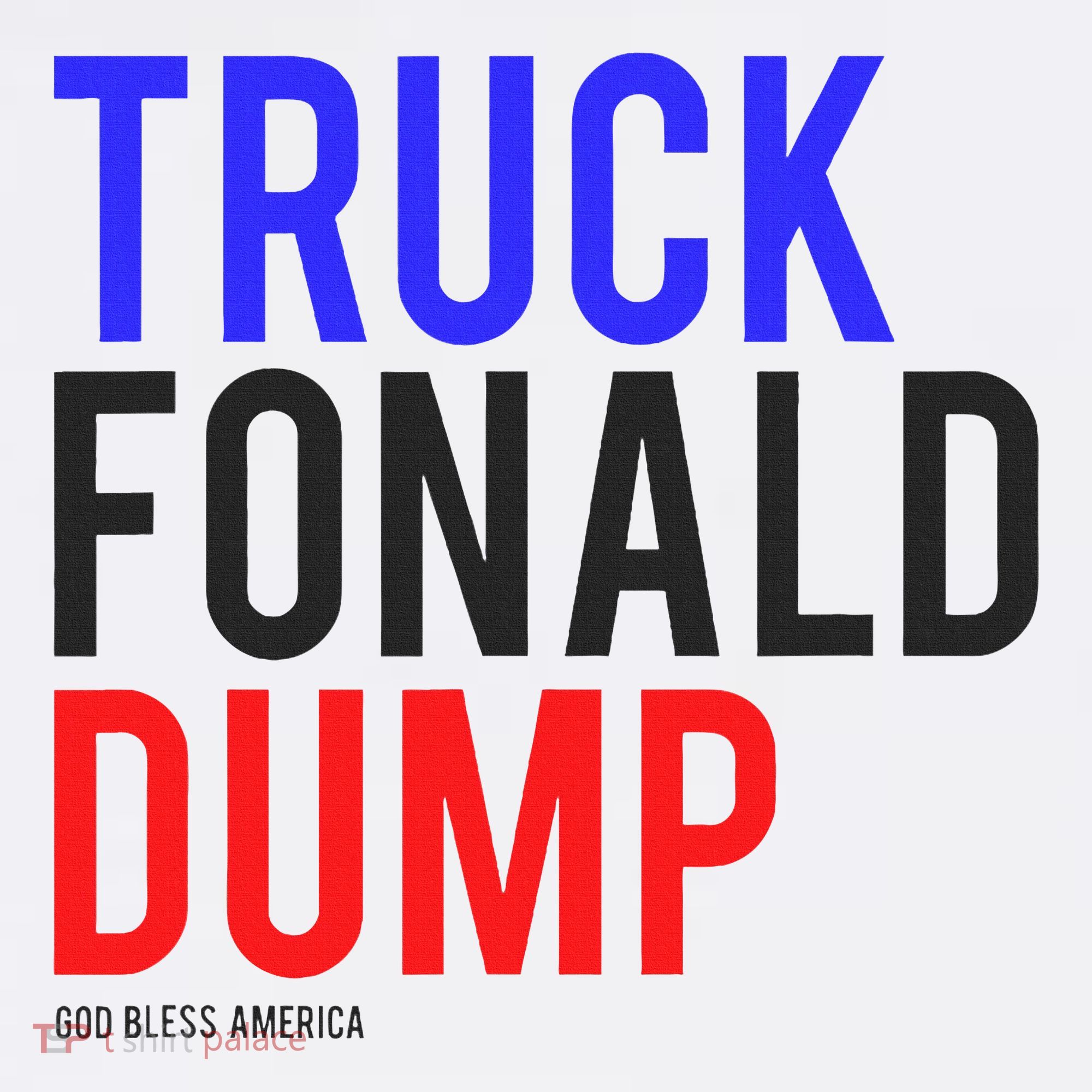 Truck Fonald Dump T Donald Trump Anti Trump Women's Tank Top