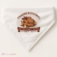 Thanksgiving Family Drama Funny USA-Made Doggie Bandana thumb 0