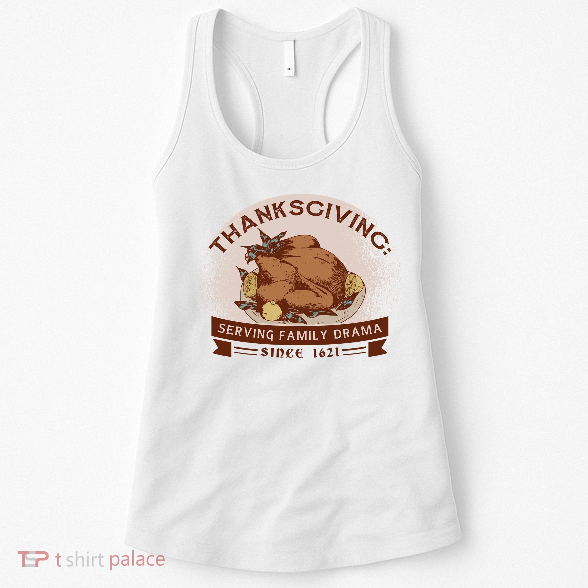 Thanksgiving Family Drama Funny Women's Tank Top
