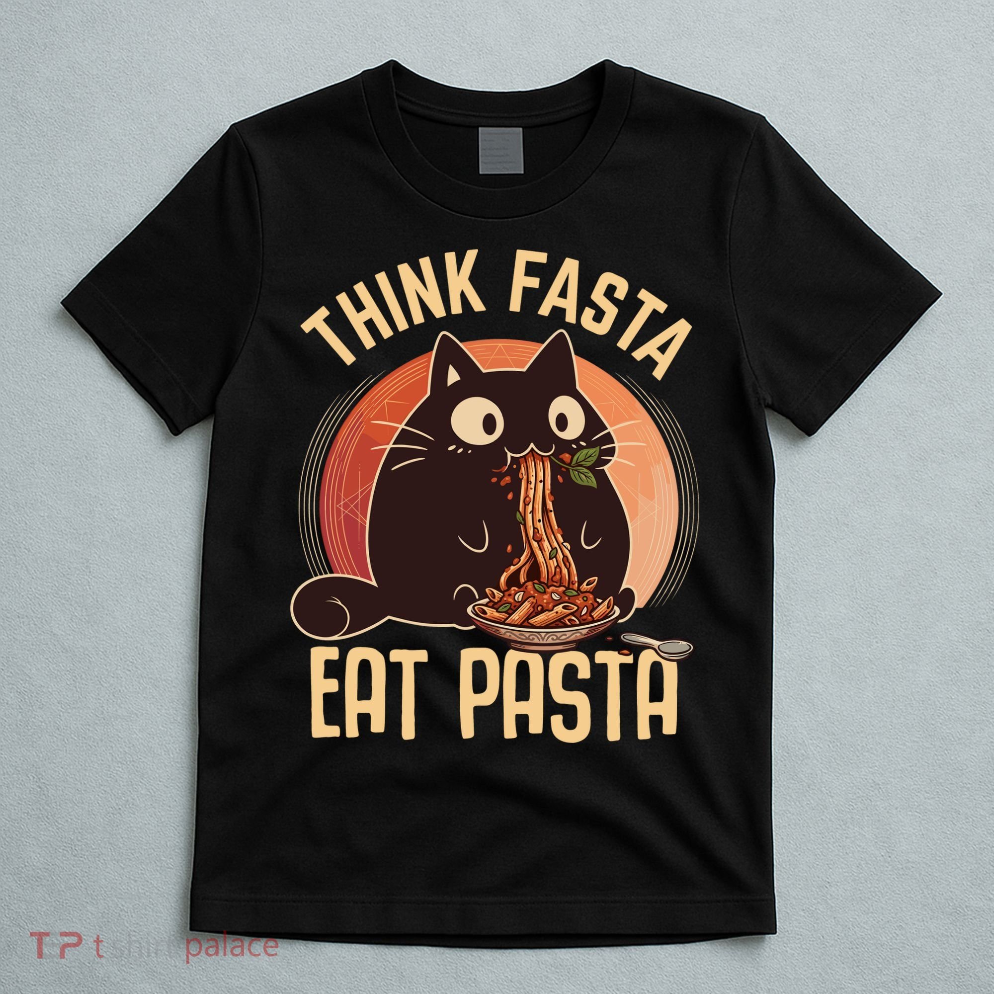Think Fasta Eat Pasta Cat T-Shirt
