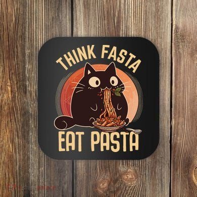 Think Fasta Eat Pasta Cat Coaster