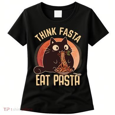 Think Fasta Eat Pasta Cat Women's T-Shirt