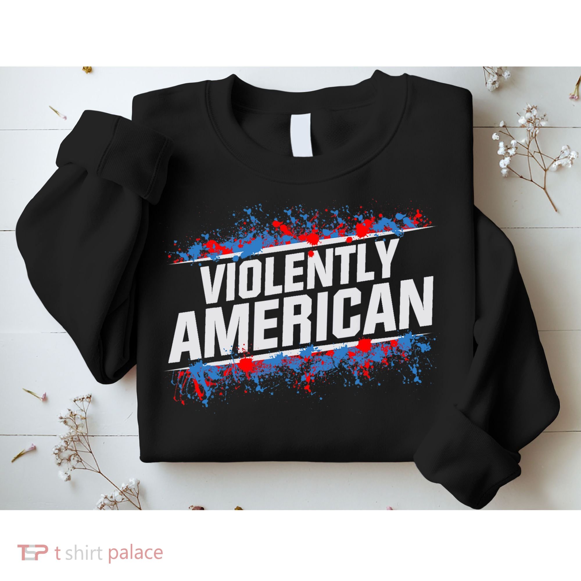 The Fat Electrician Violently American Sweatshirt