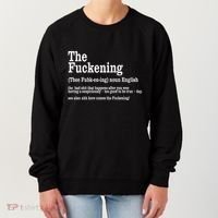 The Fuckening Funny Definition Meaning Offensive Joke Women's Sweatshirt thumb 0