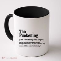 The Fuckening Funny Definition Meaning Offensive Joke Coffee Mug thumb 0