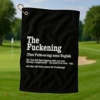 The Fuckening Funny Definition Meaning Offensive Joke Golf Towel thumb 1