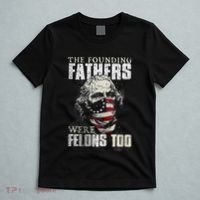 The Founding Fathers Were Felons Too T-Shirt thumb 5
