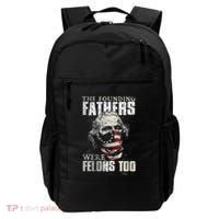 The Founding Fathers Were Felons Too Backpack thumb 0