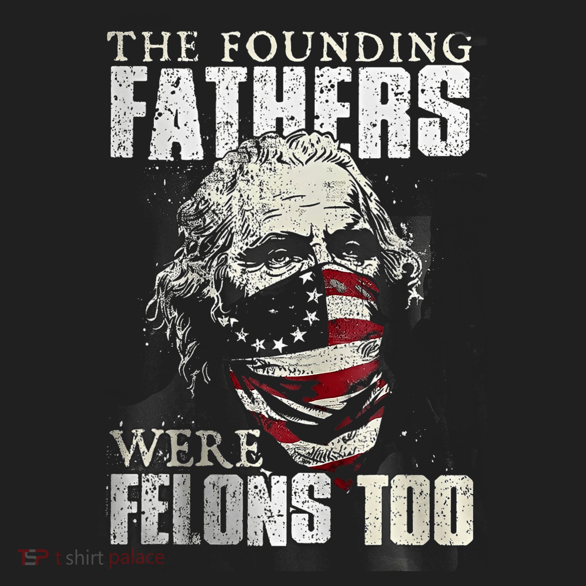 The Founding Fathers Were Felons Too Beanie