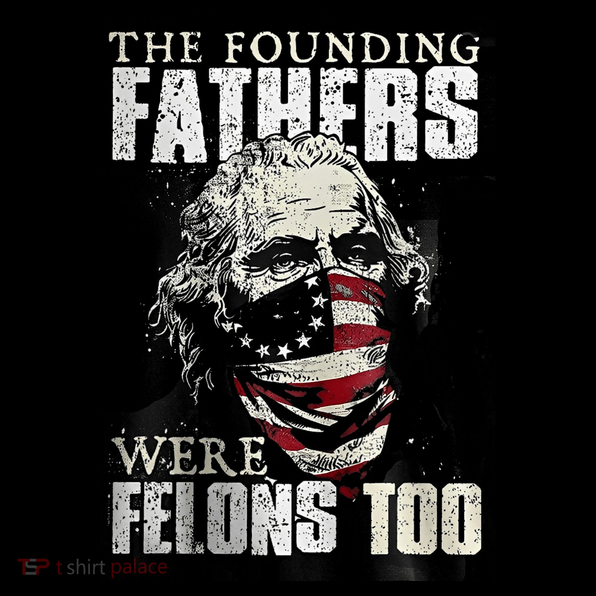 The Founding Fathers Were Felons Too Women's Hoodie