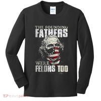 The Founding Fathers Were Felons Too Kids Long Sleeve Shirt thumb 0