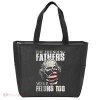 The Founding Fathers Were Felons Too Tote Bag thumb 0