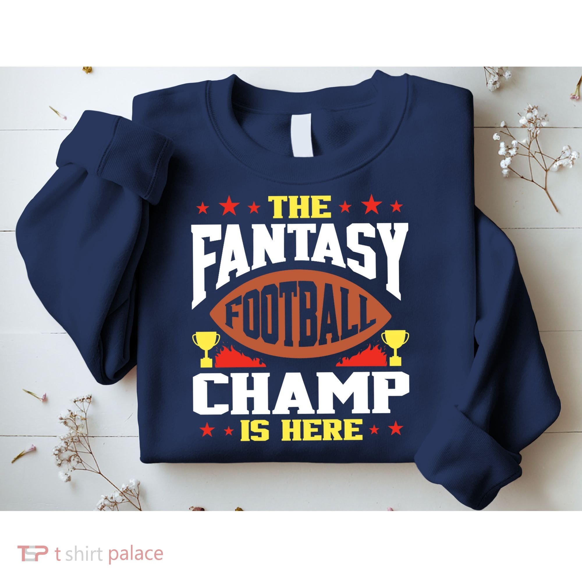 The Fantasy Football Champ Is Here Champion Draft League Premium Sweatshirt