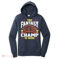 The Fantasy Football Champ Is Here Champion Draft League Premium Women's Hoodie thumb 0