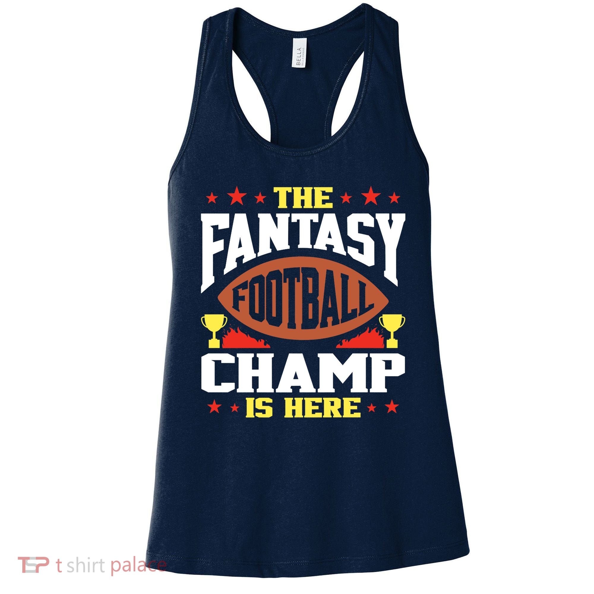 The Fantasy Football Champ Is Here Champion Draft League Premium Women's Tank Top