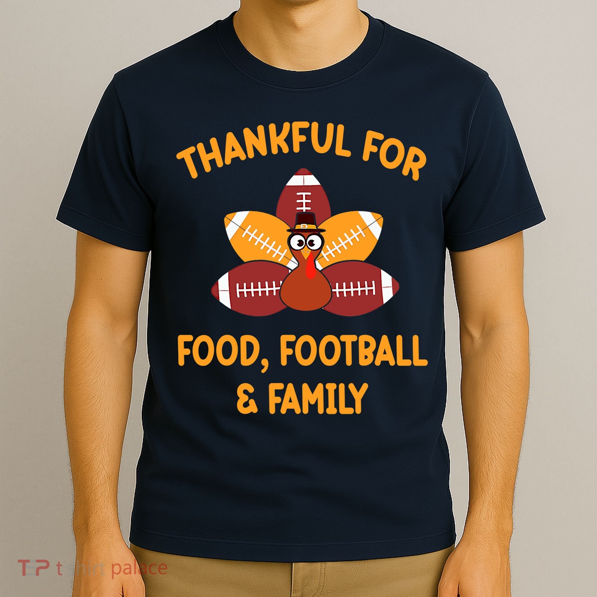 Thankful For Food Football Family Thanksgiving Turkey T-Shirt