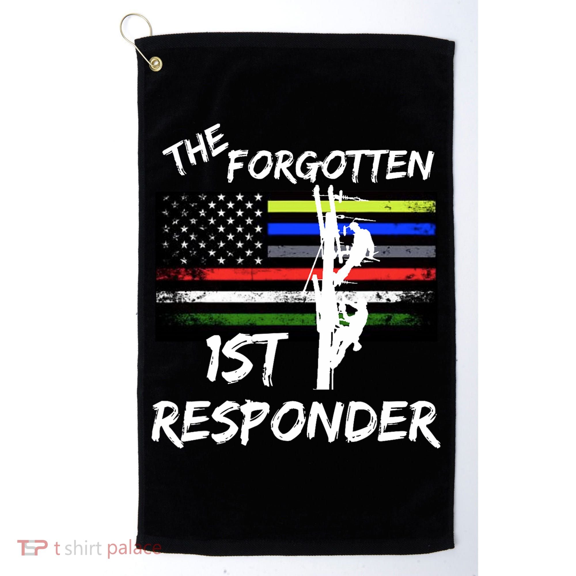 The Forgotten First Responder Tribute To Electrical Lineman Golf Towel