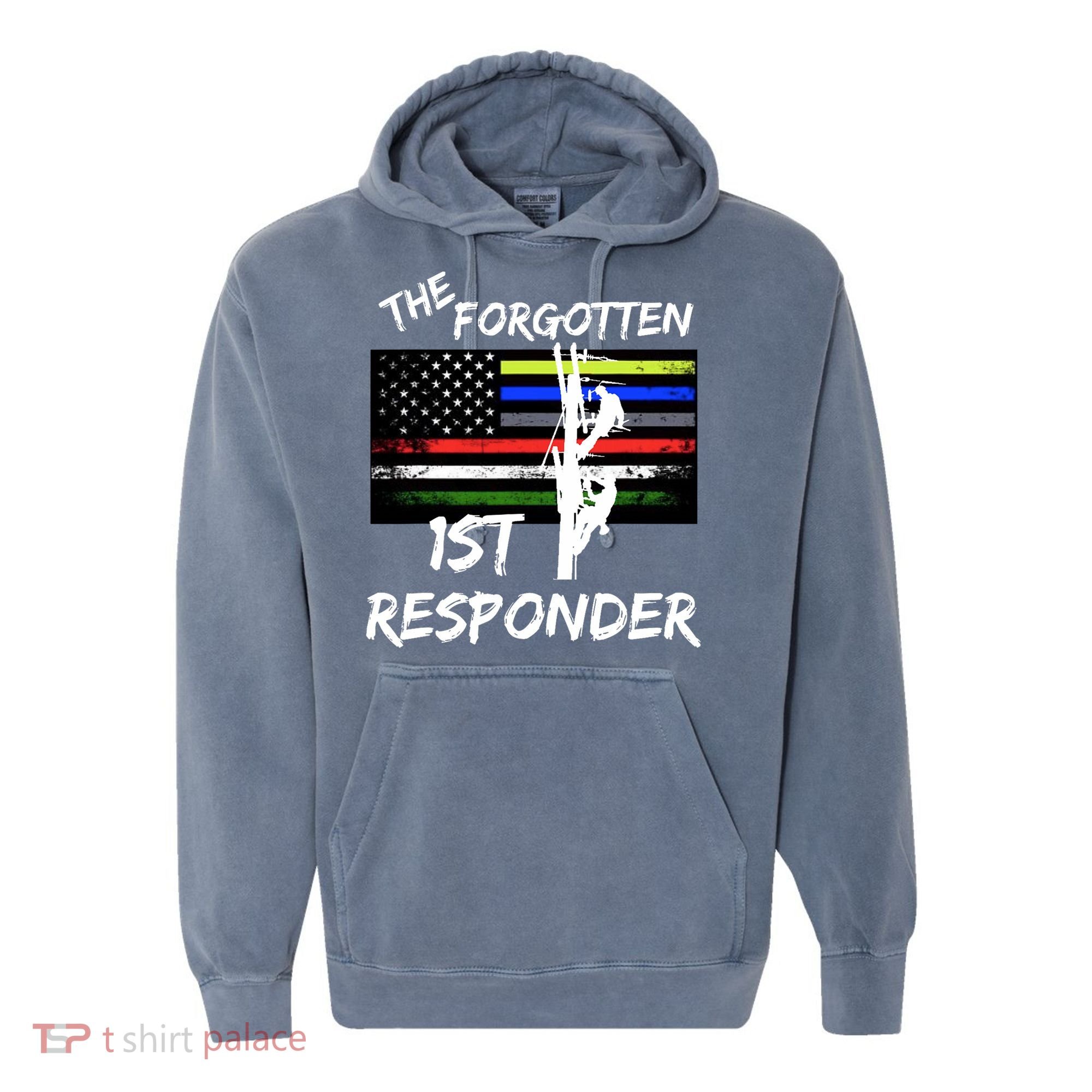 The Forgotten First Responder Tribute To Electrical Lineman Comfort Colors Garment-Dyed Hooded Sweatshirt
