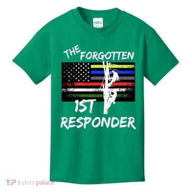 The Forgotten First Responder Tribute To Electrical Lineman Kids T-Shirt