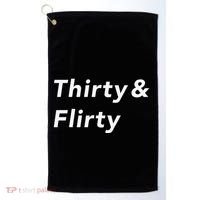 Thirty & Flirty Funny 30th Birthday Gifts 30 Years Old Golf Towel thumb 0