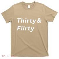 Thirty & Flirty Funny 30th Birthday Gifts 30 Years Old T-Shirt thumb 0