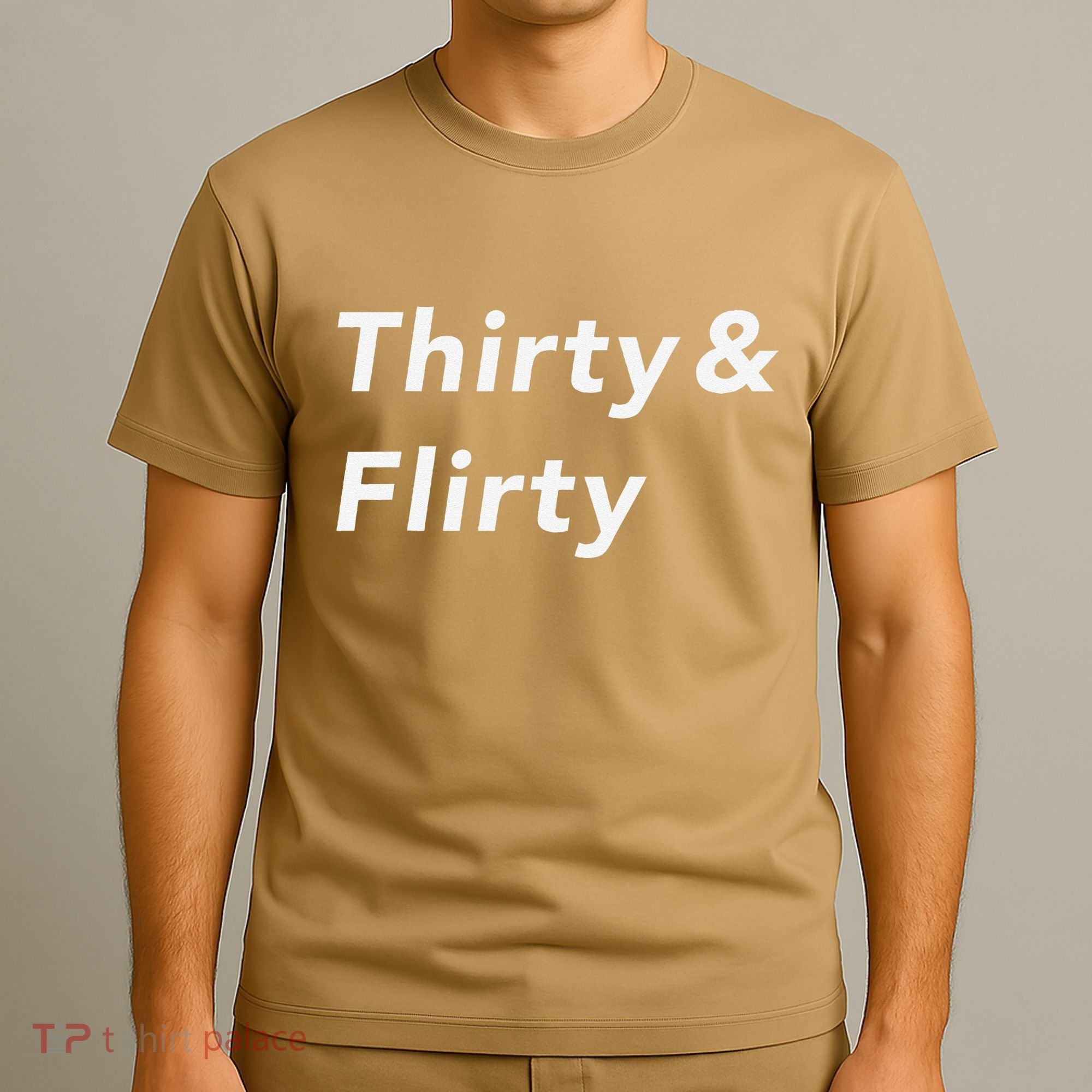 Thirty & Flirty Funny 30th Birthday Gifts 30 Years Old T-Shirt