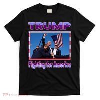 Trump Fighting For America T-Shirt thumb 0