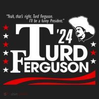 Turd Ferguson For President Election 2024 Women's Sweatshirt thumb 2